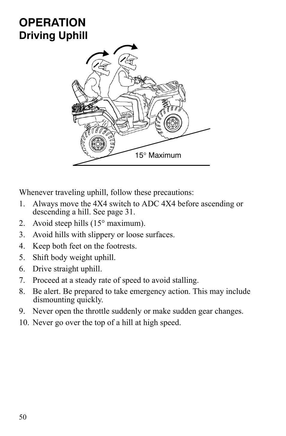 Operation, Driving uphill | Polaris Sportsman 9922172 User Manual | Page 52 / 140