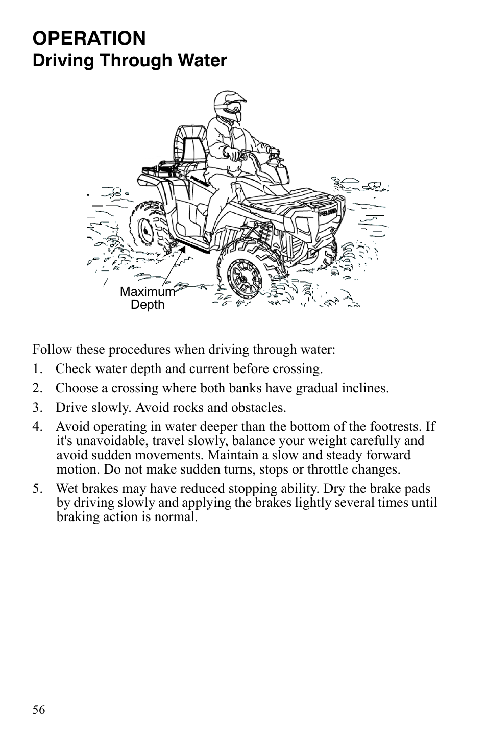 Operation, Driving through water | Polaris Sportsman 9922172 User Manual | Page 58 / 140