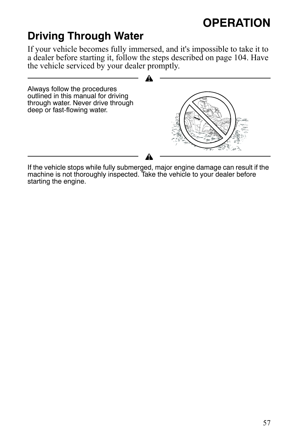 Operation, Driving through water | Polaris Sportsman 9922172 User Manual | Page 59 / 140