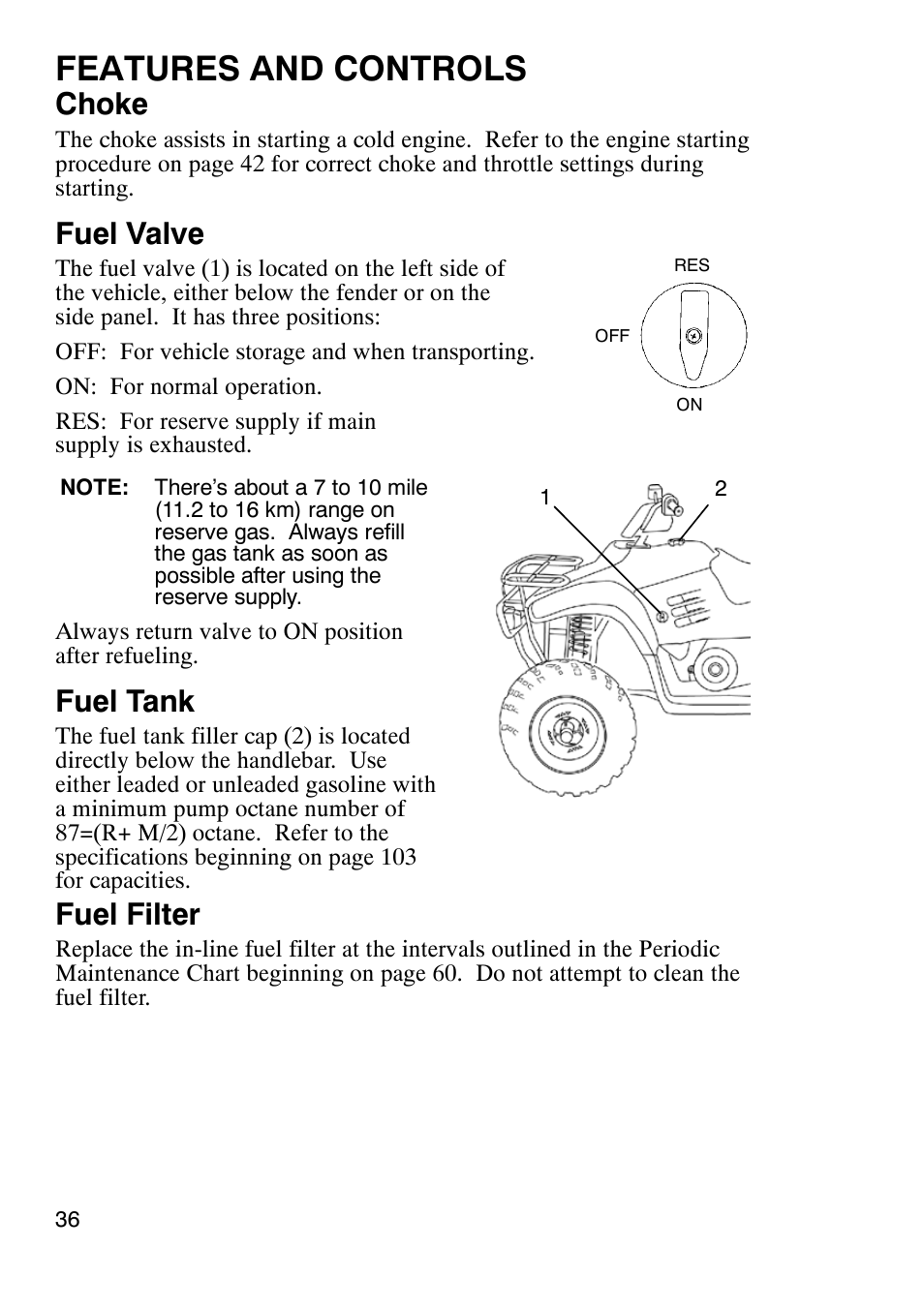 Features and controls, Choke, Fuel valve | Fuel tank, Fuel filter | Polaris Trail Boss 9920770 User Manual | Page 39 / 122