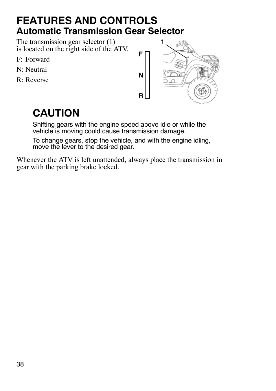 Features and controls, Caution, Automatic transmission gear selector | Polaris Trail Boss 9920770 User Manual | Page 41 / 122