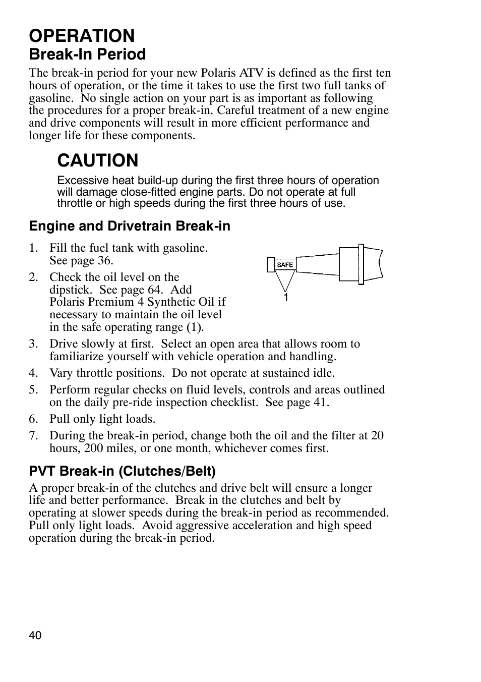 Operation, Caution, Break-in period | Polaris Trail Boss 9920770 User Manual | Page 43 / 122