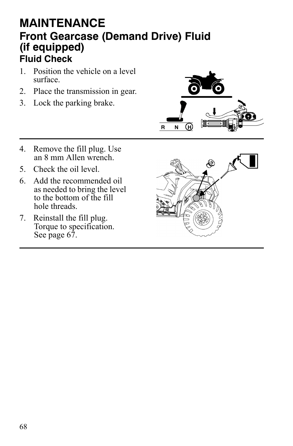 Maintenance, Front gearcase (demand drive) fluid (if equipped) | Polaris Hawkeye 9922016 User Manual | Page 70 / 124