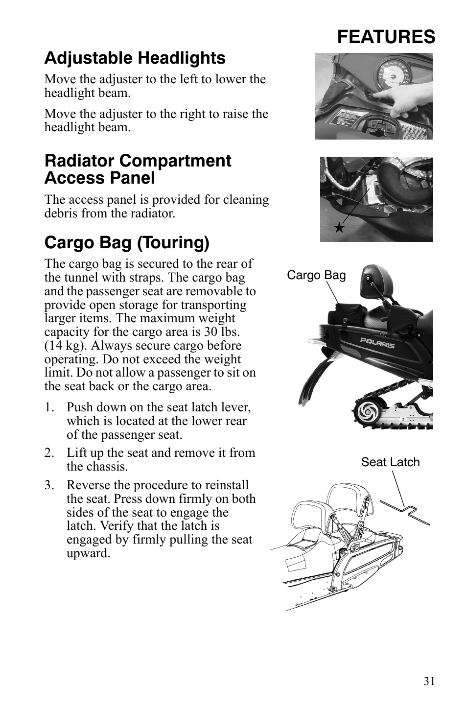 Features, Adjustable headlights, Radiator compartment access panel | Cargo bag (touring) | Polaris FS IQ TOURING 7427 C User Manual | Page 34 / 176