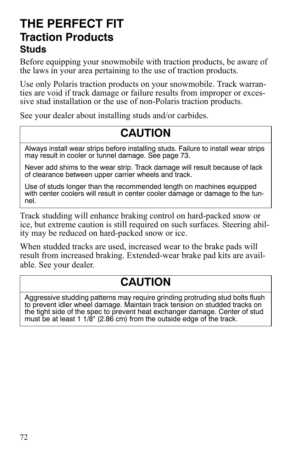 The perfect fit, Traction products, Caution | Polaris FS IQ TOURING 7427 C User Manual | Page 75 / 176