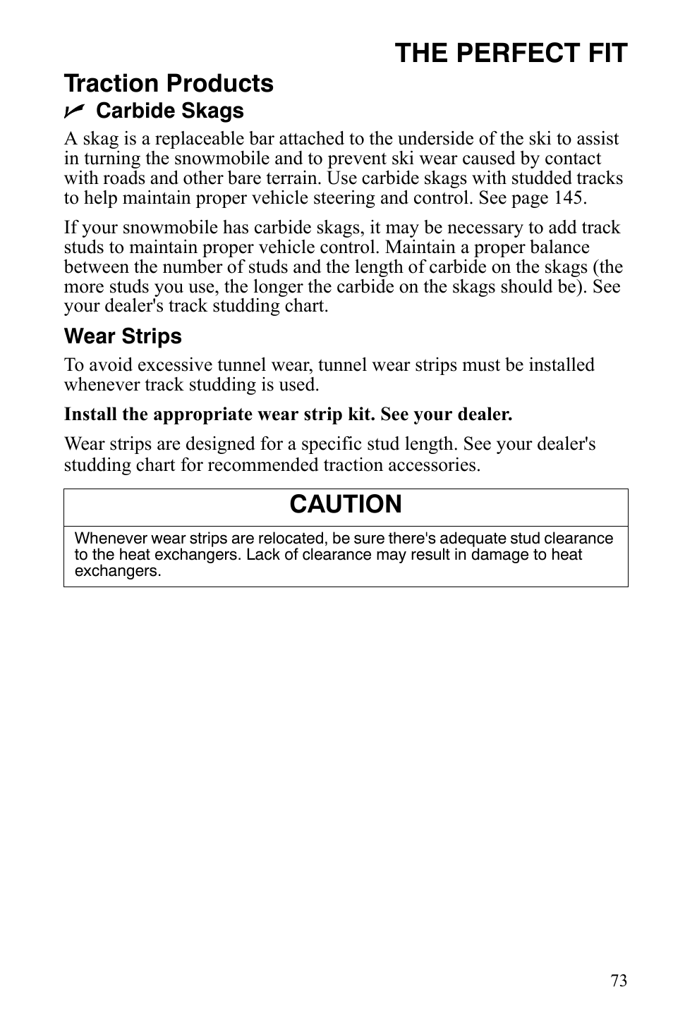 The perfect fit, Traction products, Caution | Polaris FS IQ TOURING 7427 C User Manual | Page 76 / 176