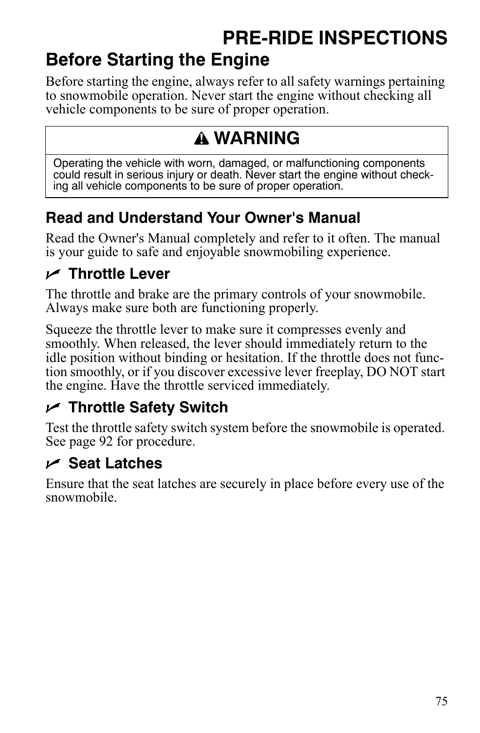 Pre-ride inspections, Before starting the engine, Warning | Polaris FS IQ TOURING 7427 C User Manual | Page 78 / 176