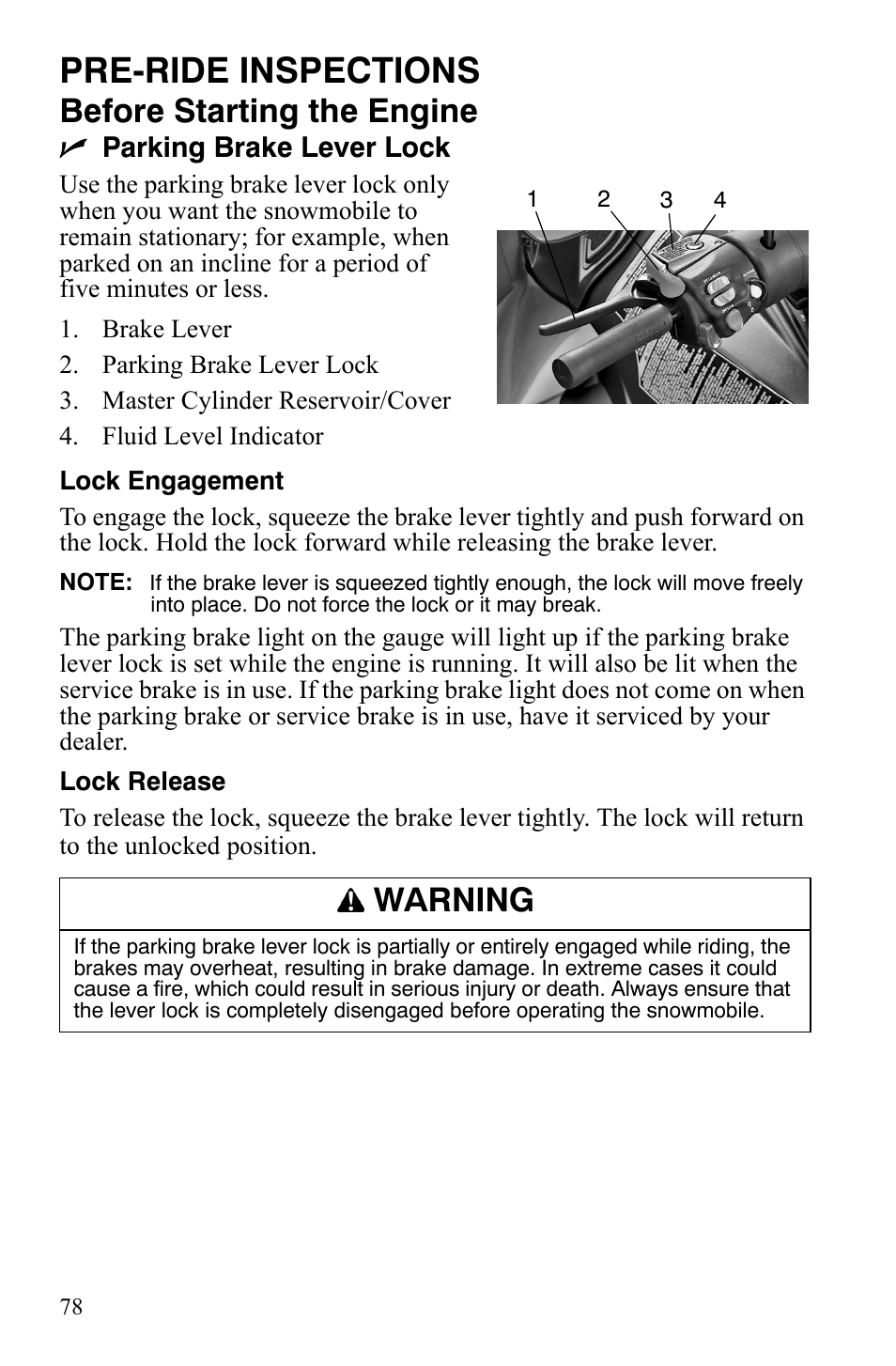 Pre-ride inspections, Before starting the engine, Warning | Polaris FS IQ TOURING 7427 C User Manual | Page 81 / 176