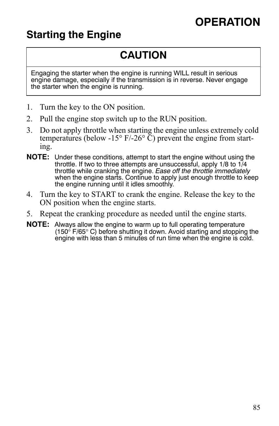 Operation, Starting the engine, Caution | Polaris FS IQ TOURING 7427 C User Manual | Page 88 / 176