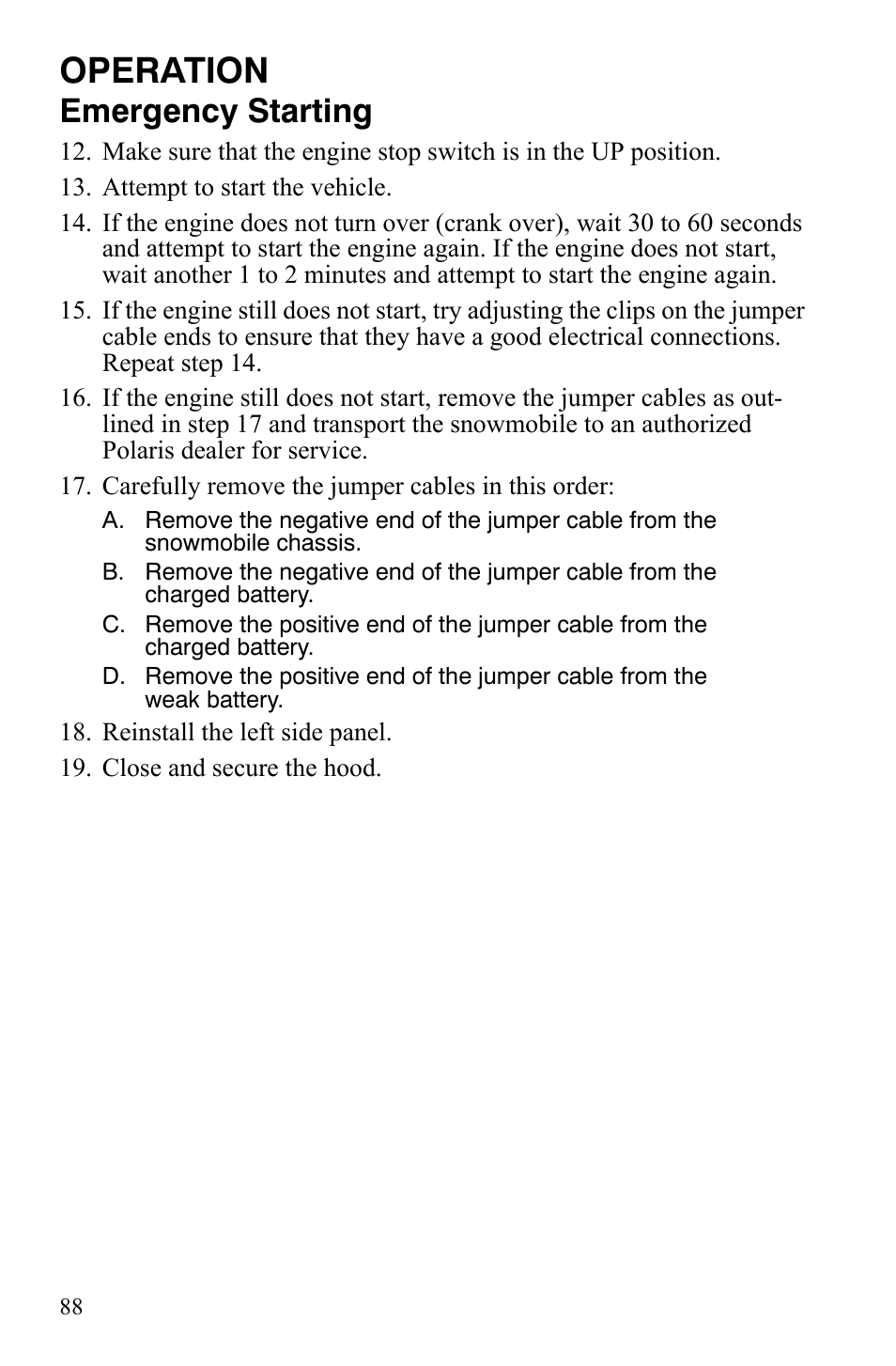 Operation, Emergency starting | Polaris FS IQ TOURING 7427 C User Manual | Page 91 / 176