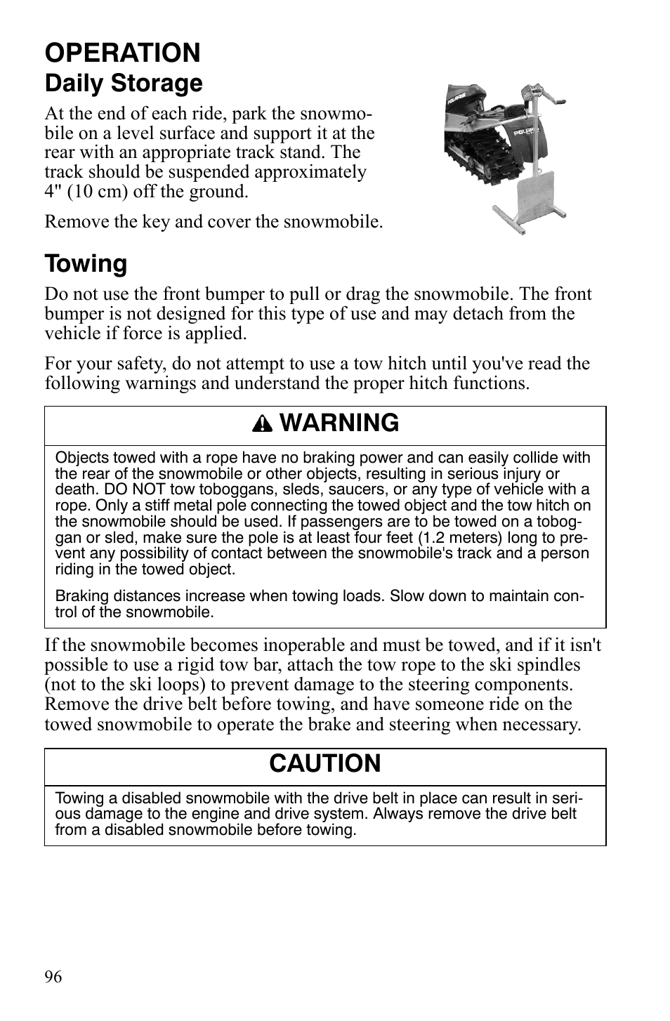 Operation, Daily storage, Towing | Warning, Caution | Polaris FS IQ TOURING 7427 C User Manual | Page 99 / 176