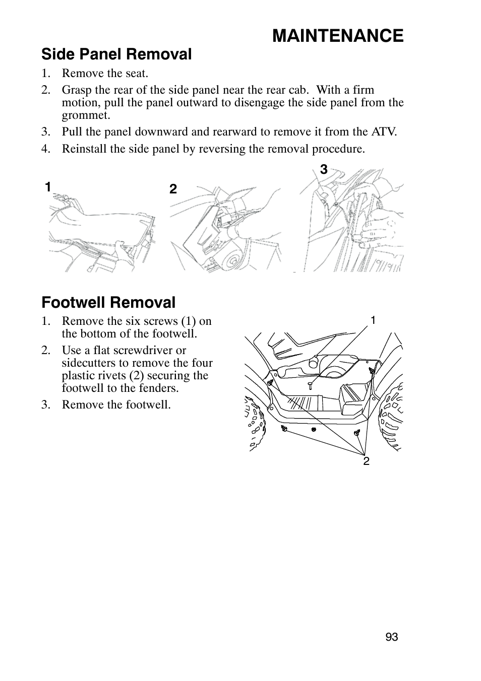 Maintenance, Side panel removal, Footwell removal | Polaris Sportsmabn X2 500 EFI User Manual | Page 96 / 136