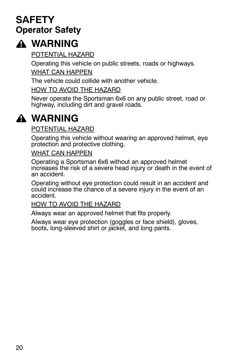 Safety, Warning, Operator safety | Polaris Sportsman 6x6 User Manual | Page 23 / 133