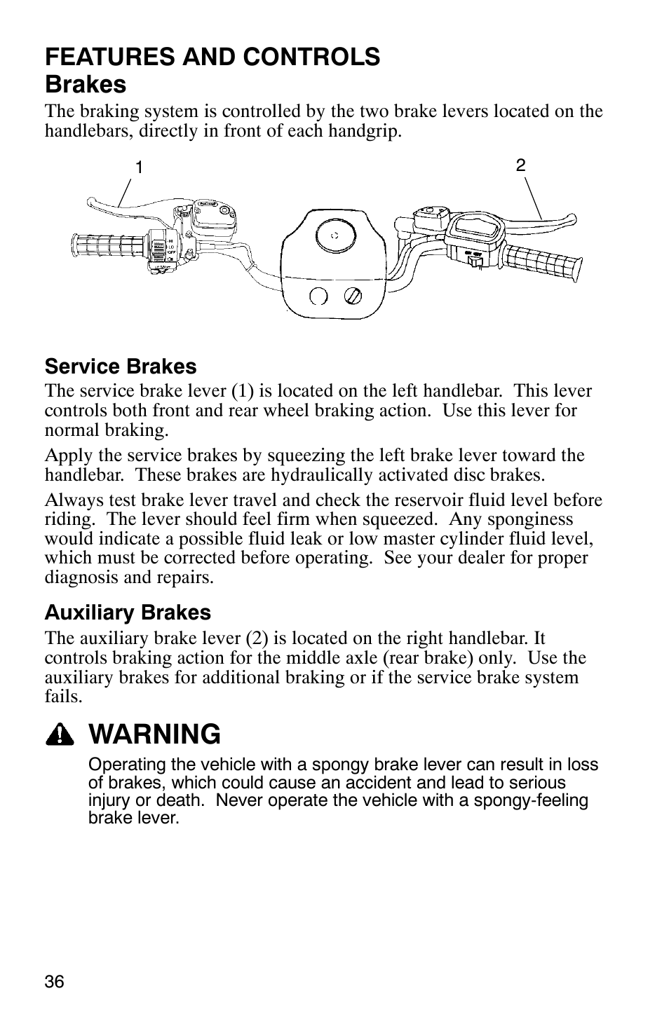 Warning, Features and controls brakes | Polaris Sportsman 6x6 User Manual | Page 39 / 133