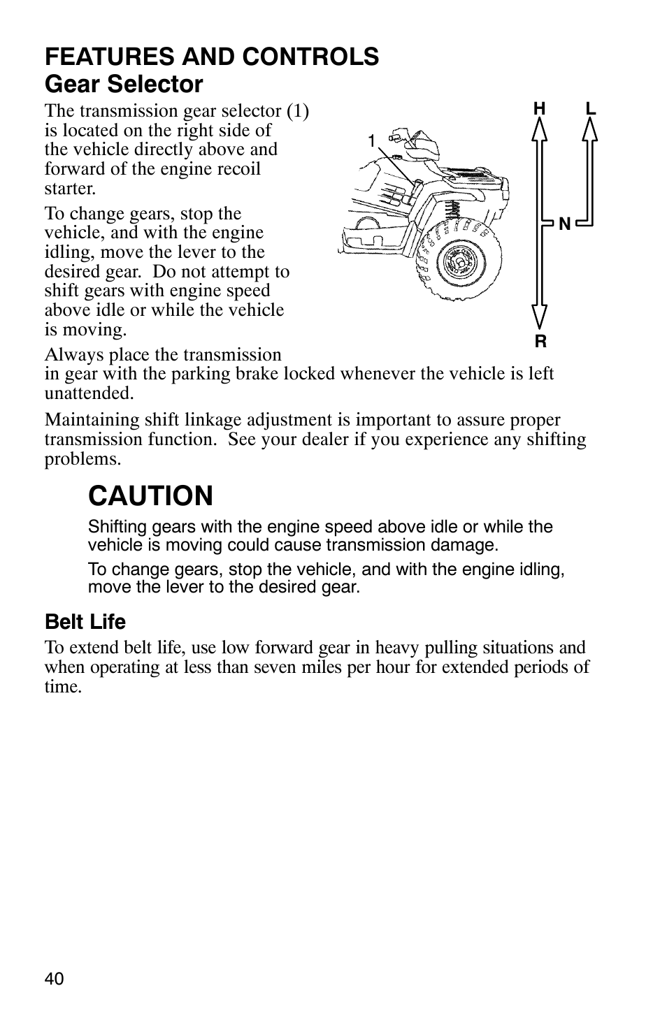 Caution, Features and controls gear selector | Polaris Sportsman 6x6 User Manual | Page 43 / 133