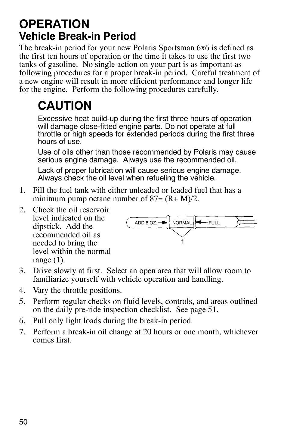 Operation, Caution, Vehicle break-in period | Polaris Sportsman 6x6 User Manual | Page 53 / 133