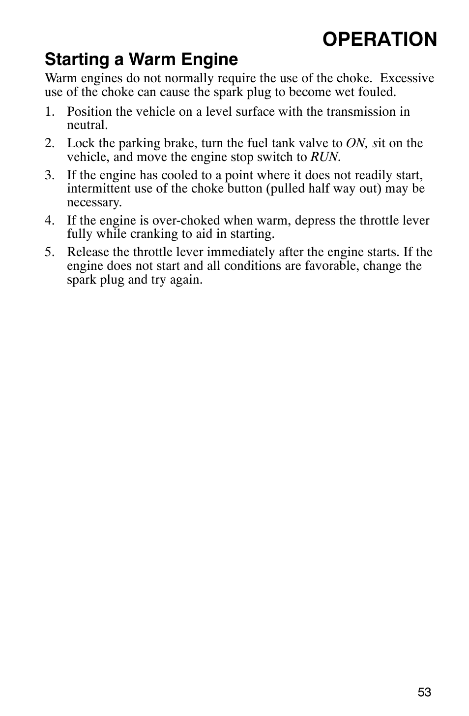 Operation, Starting a warm engine | Polaris Sportsman 6x6 User Manual | Page 56 / 133