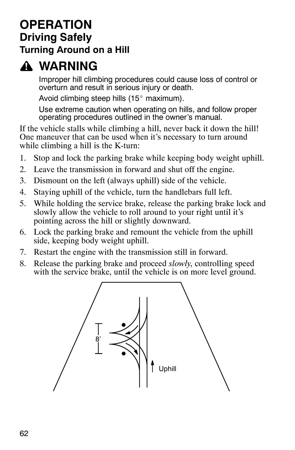 Operation, Warning, Driving safely | Polaris Sportsman 6x6 User Manual | Page 65 / 133