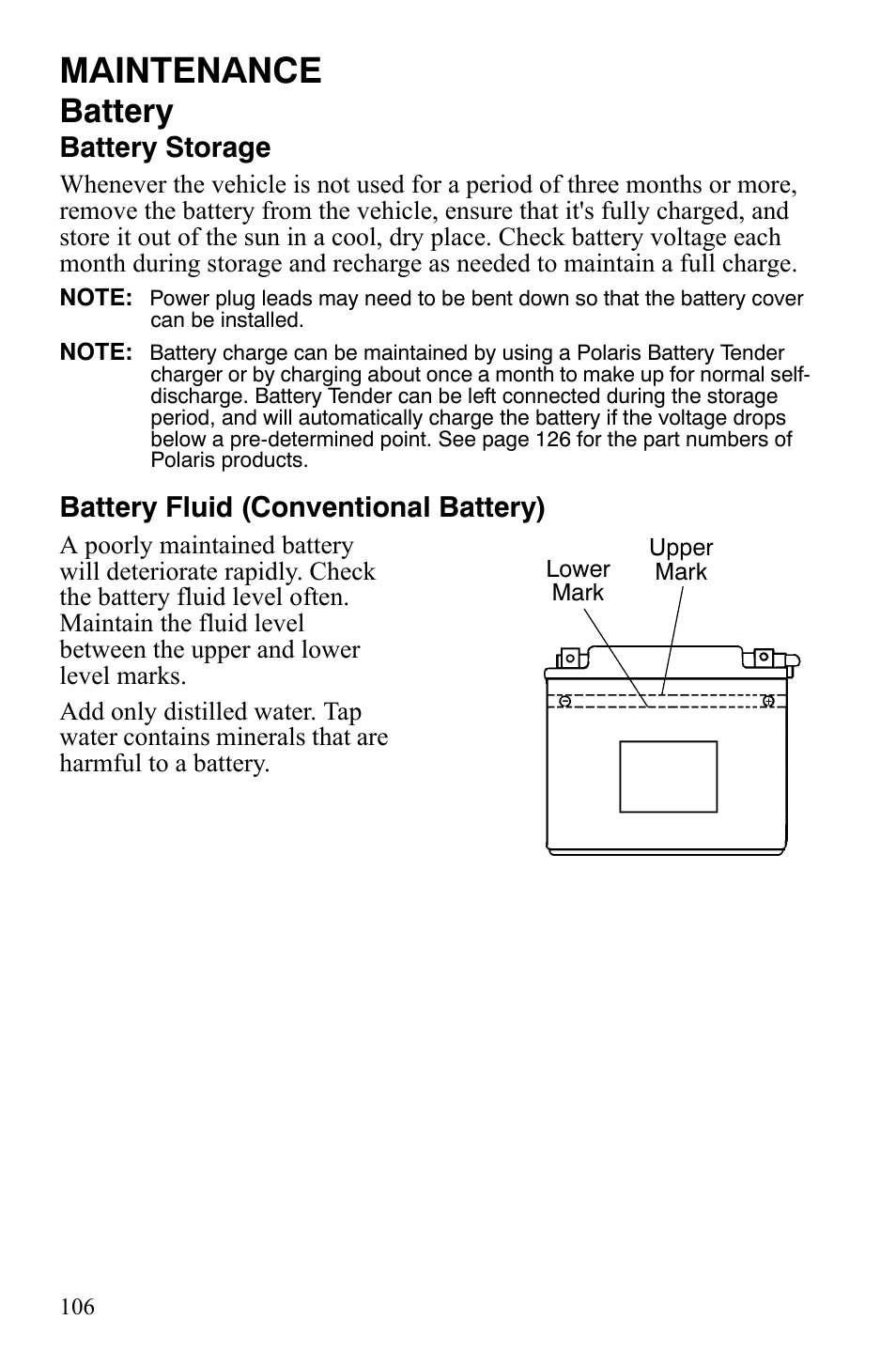 Maintenance, Battery, Battery storage | Battery fluid (conventional battery) | Polaris Sportsman 9920775 User Manual | Page 109 / 144