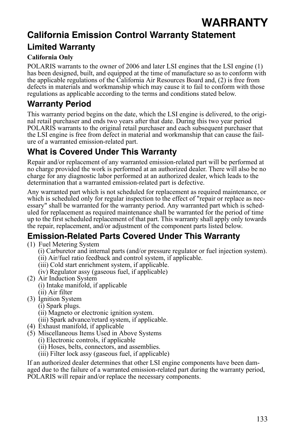 Warranty, California emission control warranty statement, Limited warranty | Warranty period, What is covered under this warranty, Emission-related parts covered under this warranty | Polaris Sportsman 9920775 User Manual | Page 136 / 144