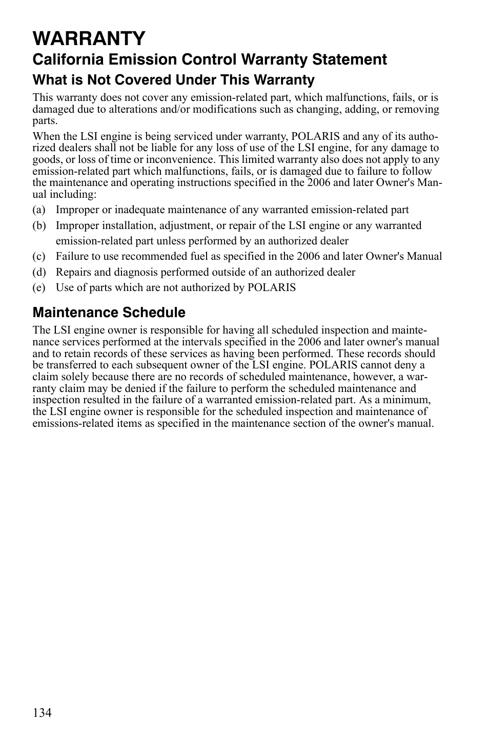 Warranty, California emission control warranty statement, What is not covered under this warranty | Maintenance schedule | Polaris Sportsman 9920775 User Manual | Page 137 / 144