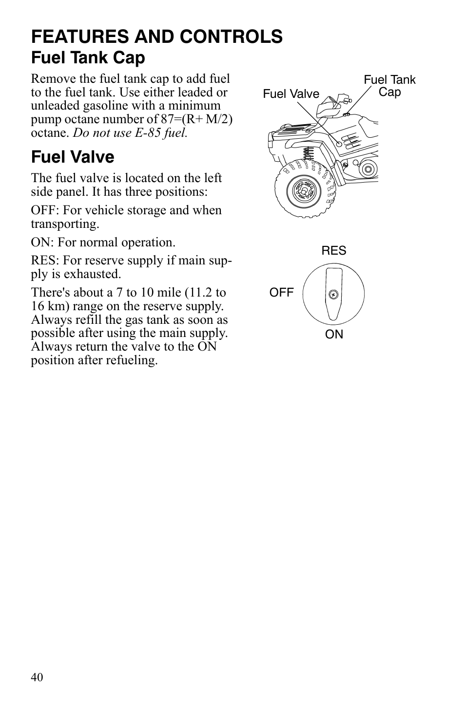 Features and controls, Fuel tank cap, Fuel valve | Polaris Sportsman 9920775 User Manual | Page 43 / 144