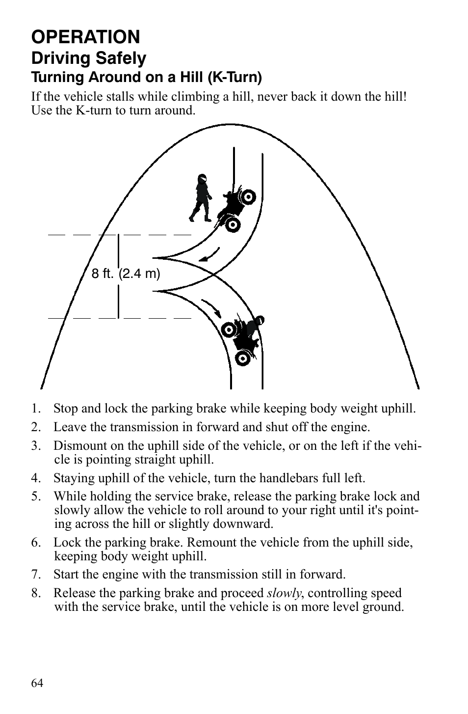 Operation, Driving safely | Polaris Sportsman 9920775 User Manual | Page 67 / 144