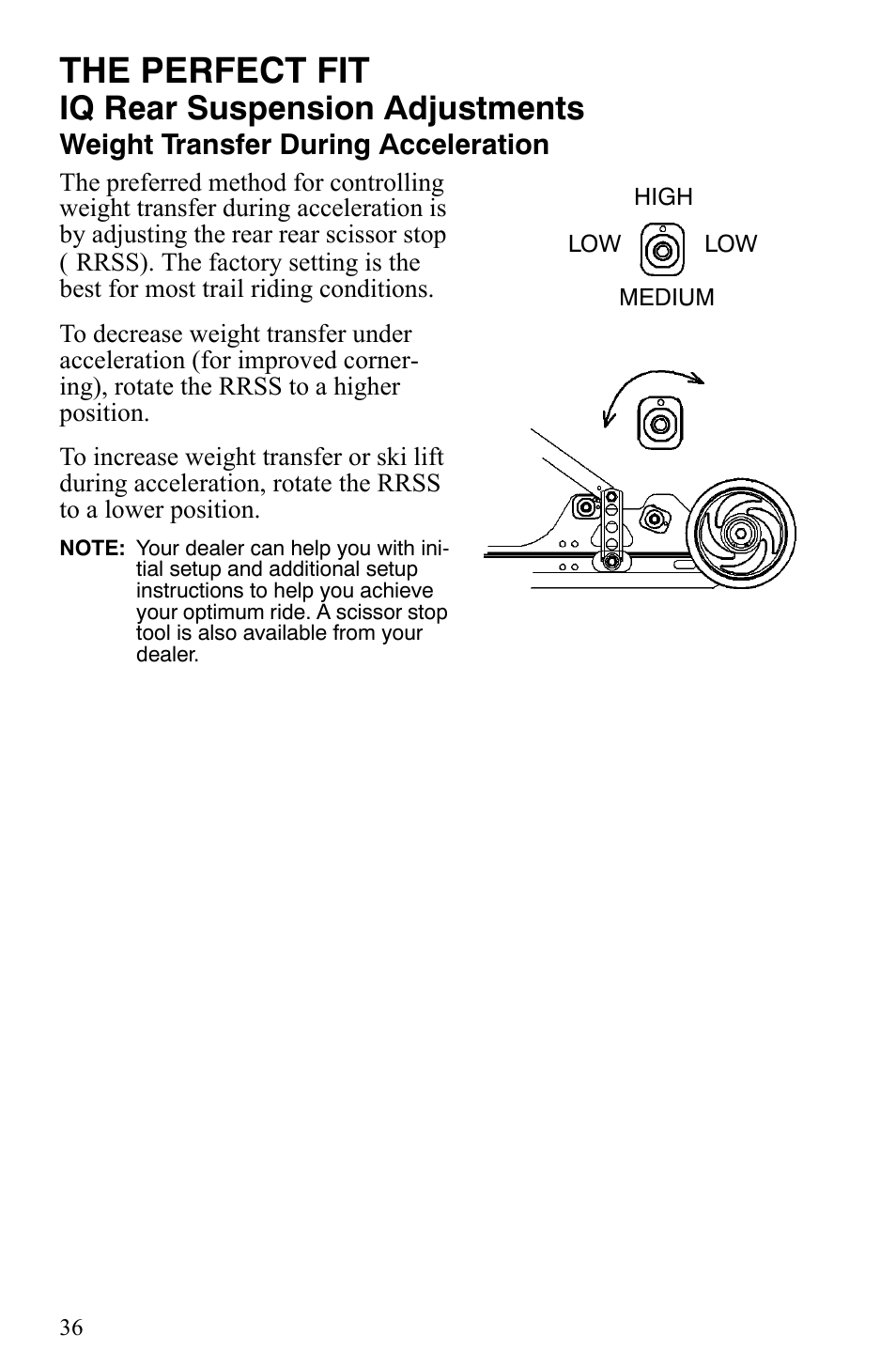 The perfect fit, Iq rear suspension adjustments, Weight transfer during acceleration | Polaris 550 IQ Shift User Manual | Page 39 / 121