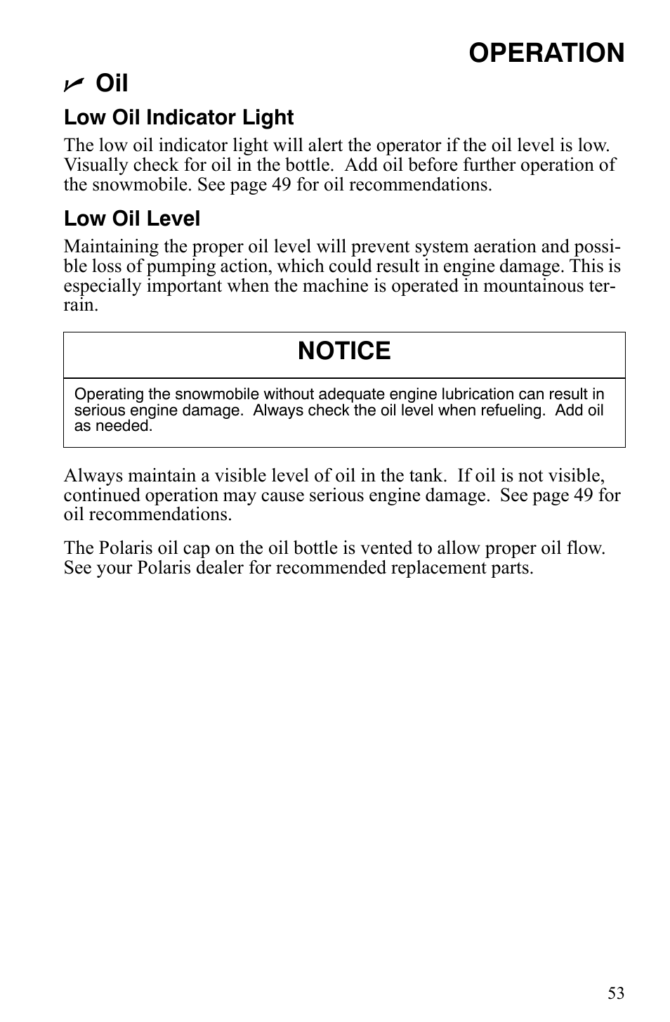 Operation, Notice | Polaris 550 IQ Shift User Manual | Page 56 / 121