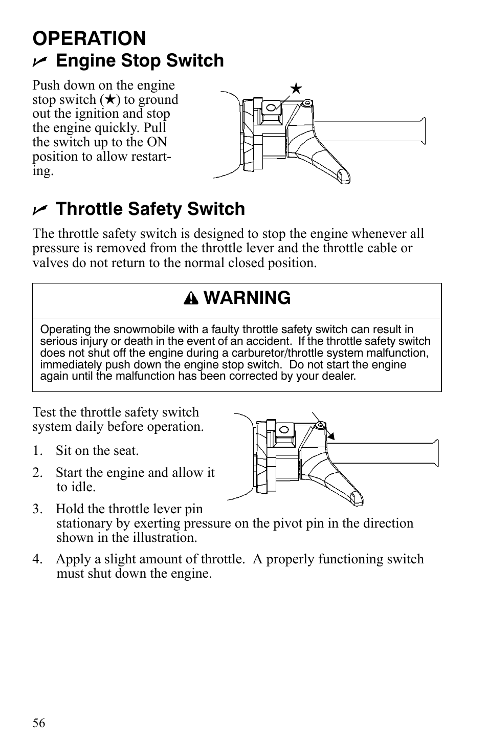 Operation, Engine stop switch, Throttle safety switch | Warning | Polaris 550 IQ Shift User Manual | Page 59 / 121