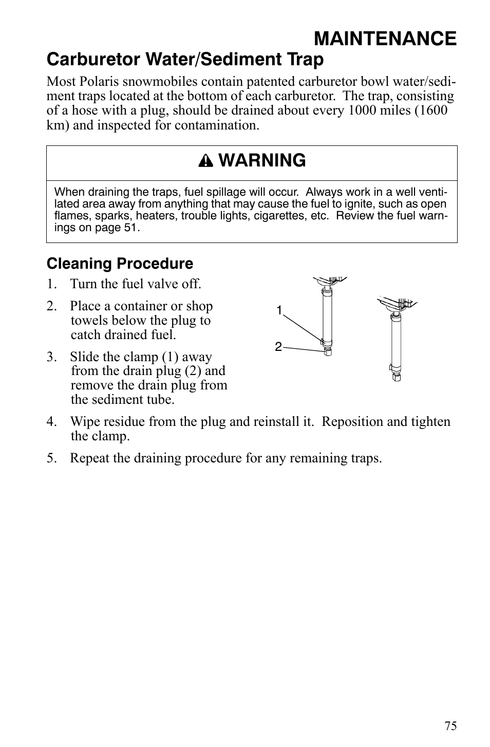 Maintenance, Carburetor water/sediment trap, Warning | Polaris 550 IQ Shift User Manual | Page 78 / 121