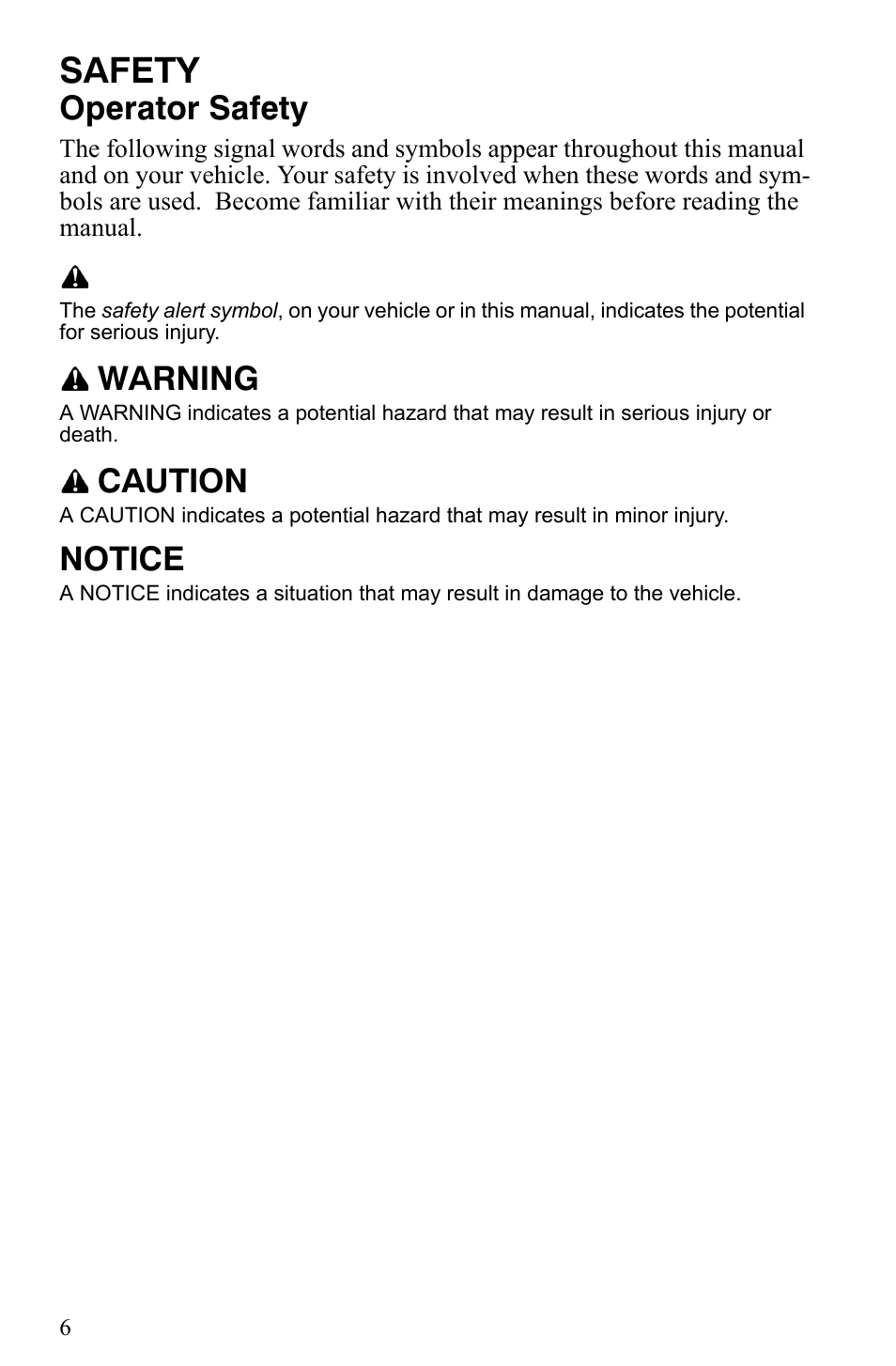 Safety, Operator safety, Warning | Caution, Notice | Polaris 550 IQ Shift User Manual | Page 9 / 121