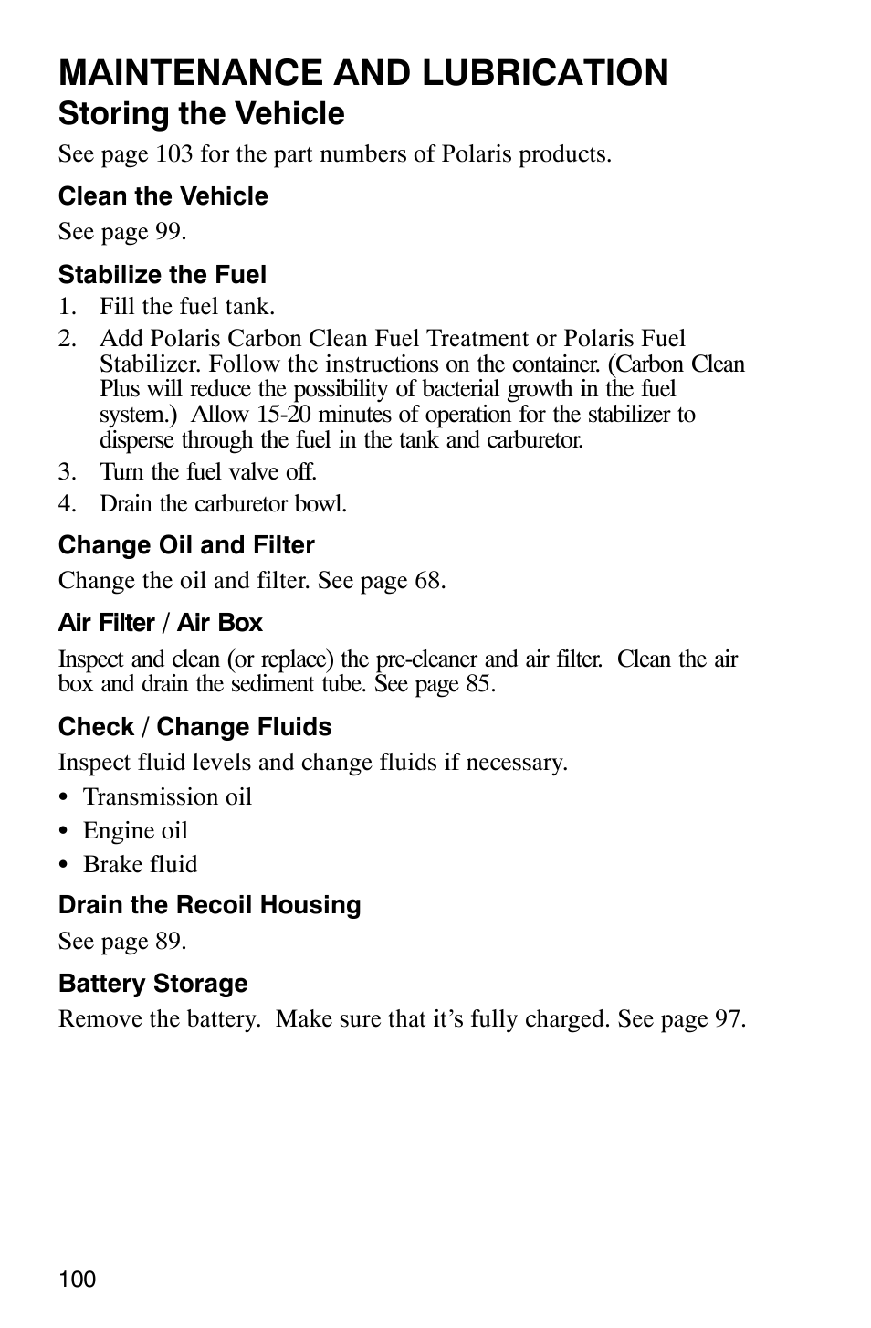 Maintenance and lubrication, Storing the vehicle | Polaris Trail Boss 330 Quadricycle User Manual | Page 102 / 119