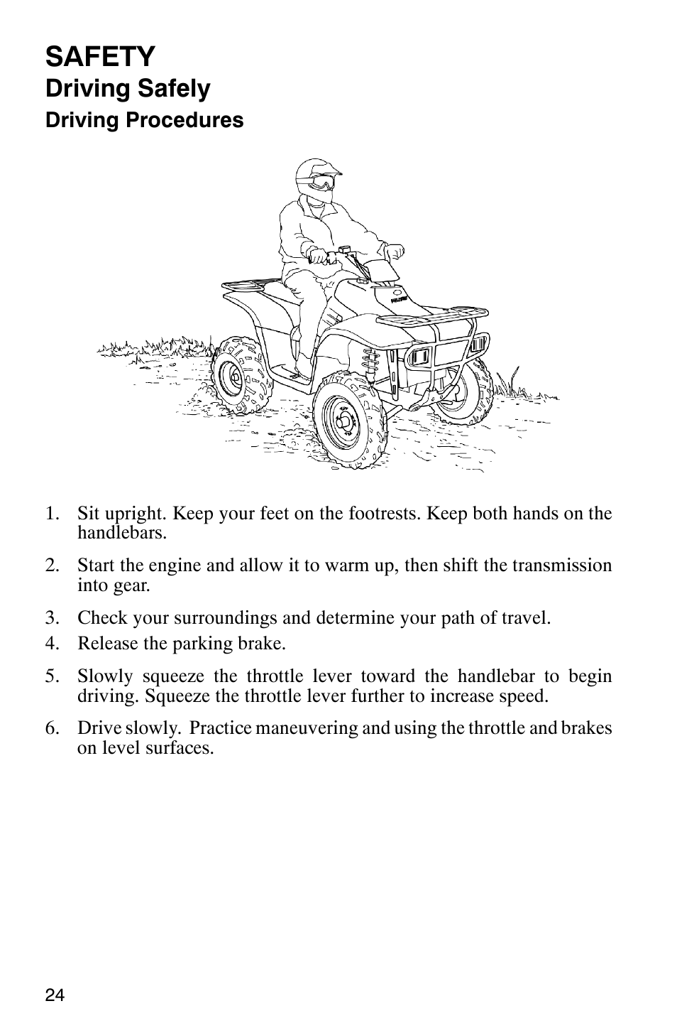 Safety, Driving safely | Polaris Trail Boss 330 Quadricycle User Manual | Page 26 / 119