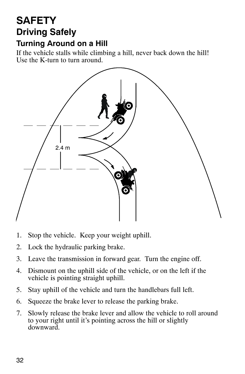Safety, Driving safely | Polaris Trail Boss 330 Quadricycle User Manual | Page 34 / 119