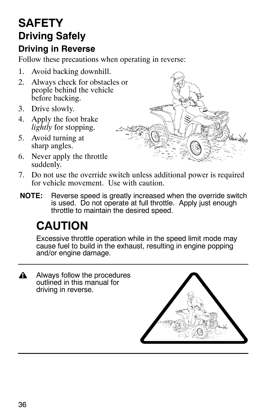 Safety, Caution, Driving safely | Polaris Trail Boss 330 Quadricycle User Manual | Page 38 / 119