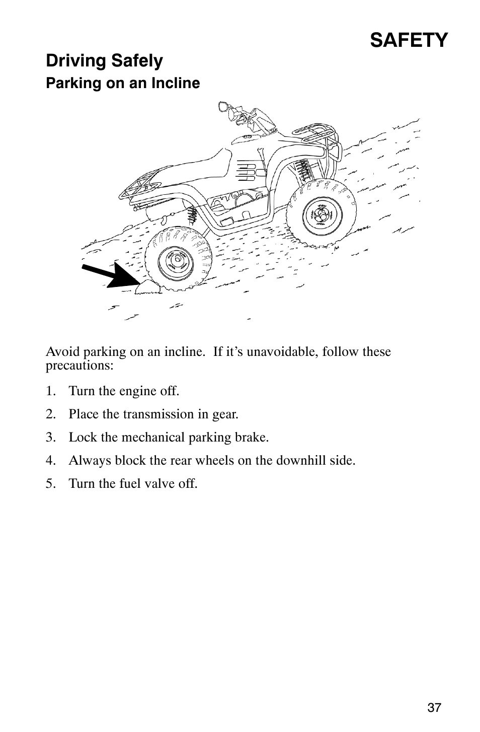 Safety, Driving safely | Polaris Trail Boss 330 Quadricycle User Manual | Page 39 / 119
