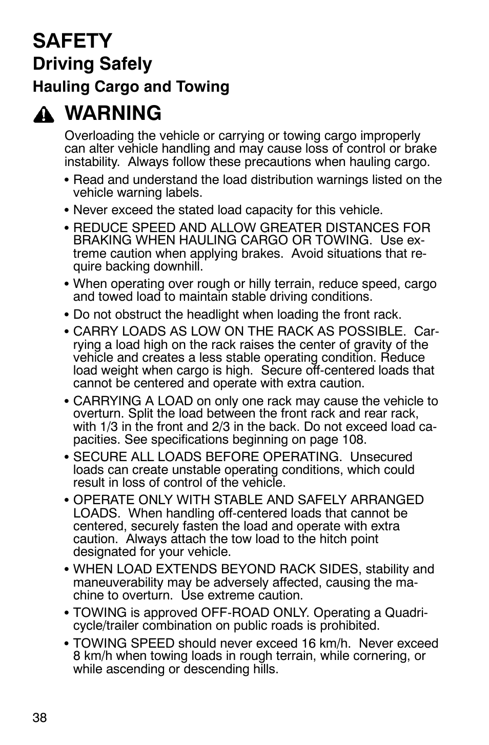 Safety, Warning, Driving safely | Hauling cargo and towing | Polaris Trail Boss 330 Quadricycle User Manual | Page 40 / 119