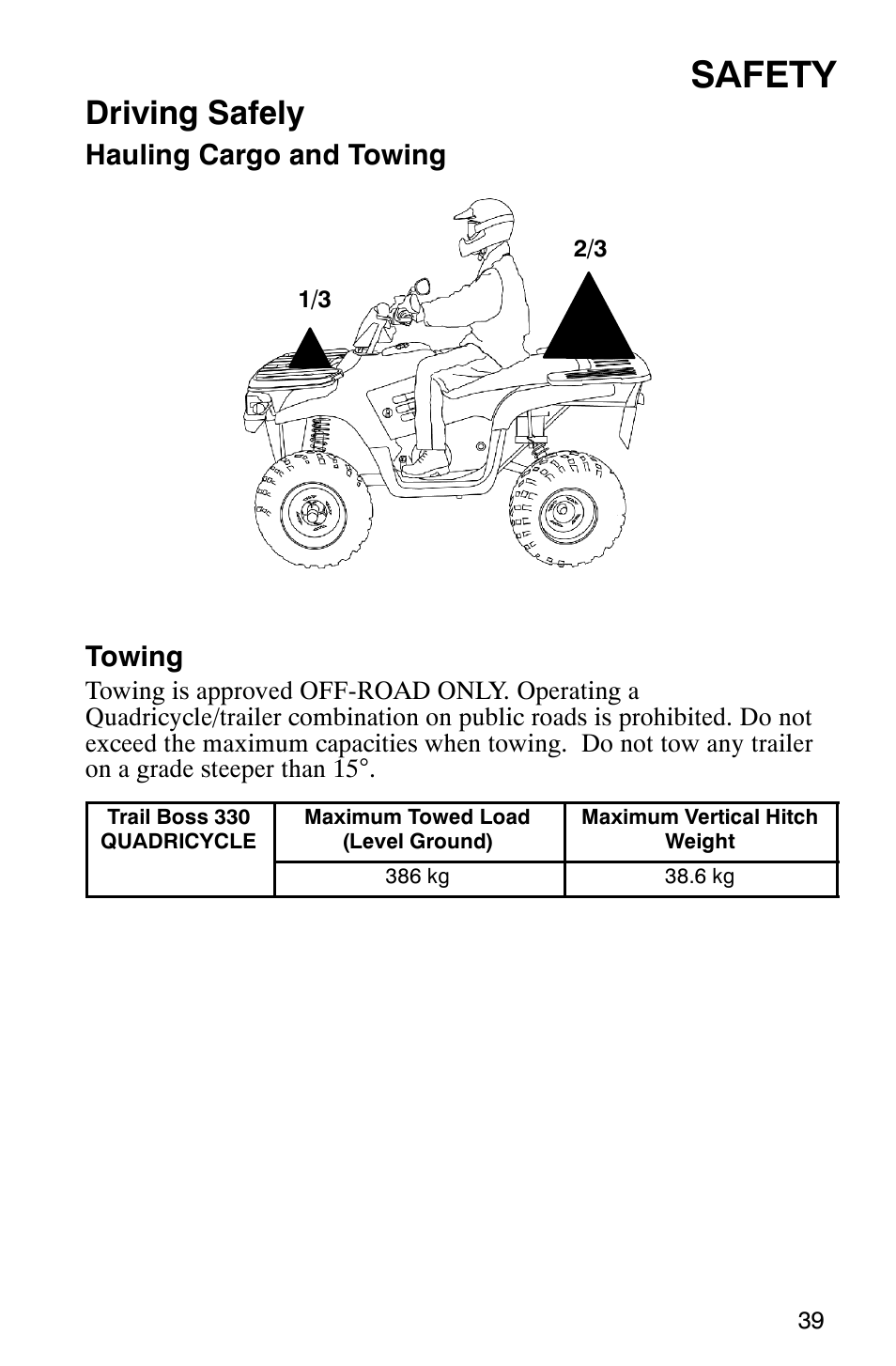 Safety, Driving safely, Hauling cargo and towing towing | Polaris Trail Boss 330 Quadricycle User Manual | Page 41 / 119