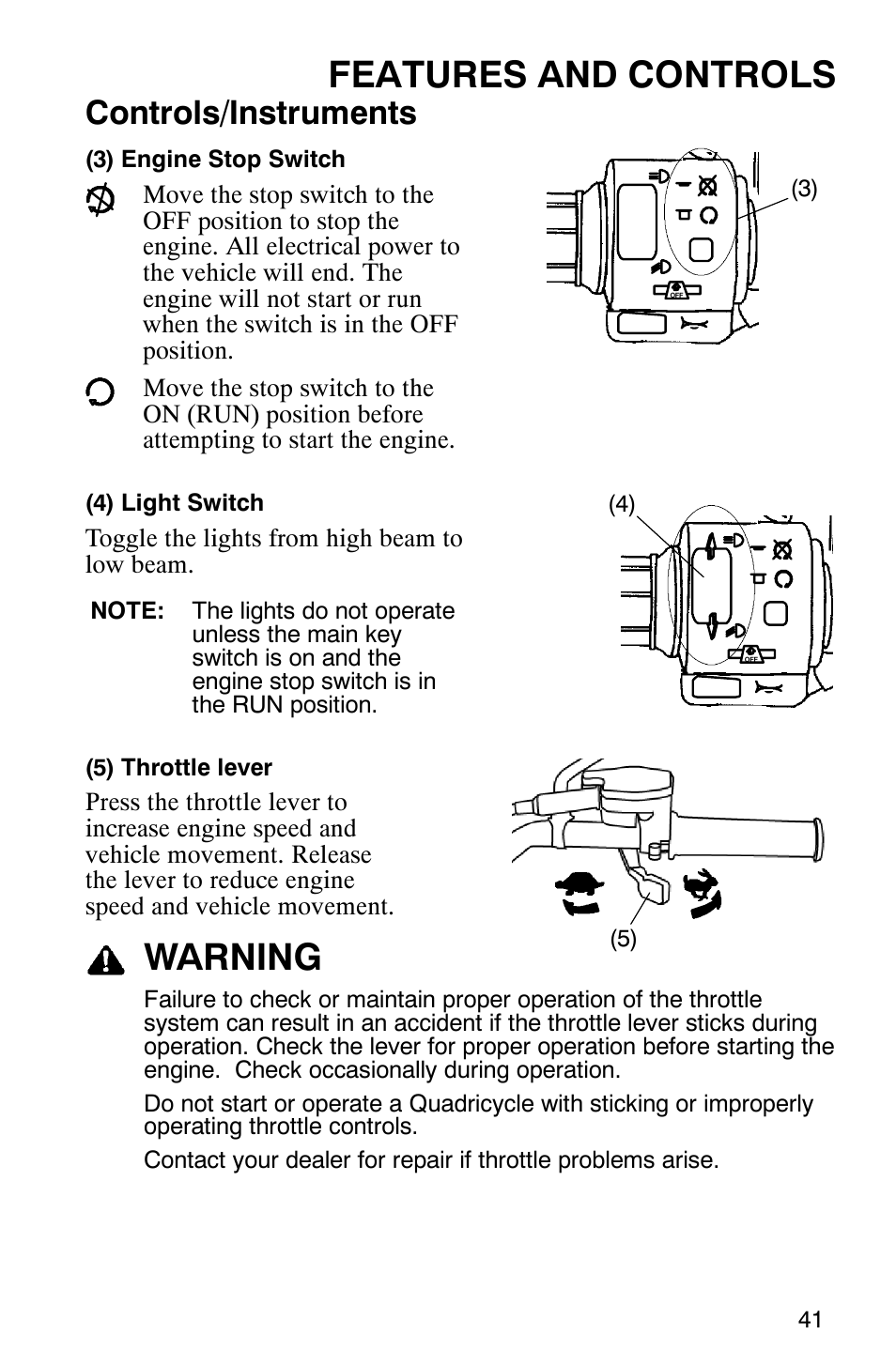 Features and controls, Warning, Controls/instruments | Polaris Trail Boss 330 Quadricycle User Manual | Page 43 / 119