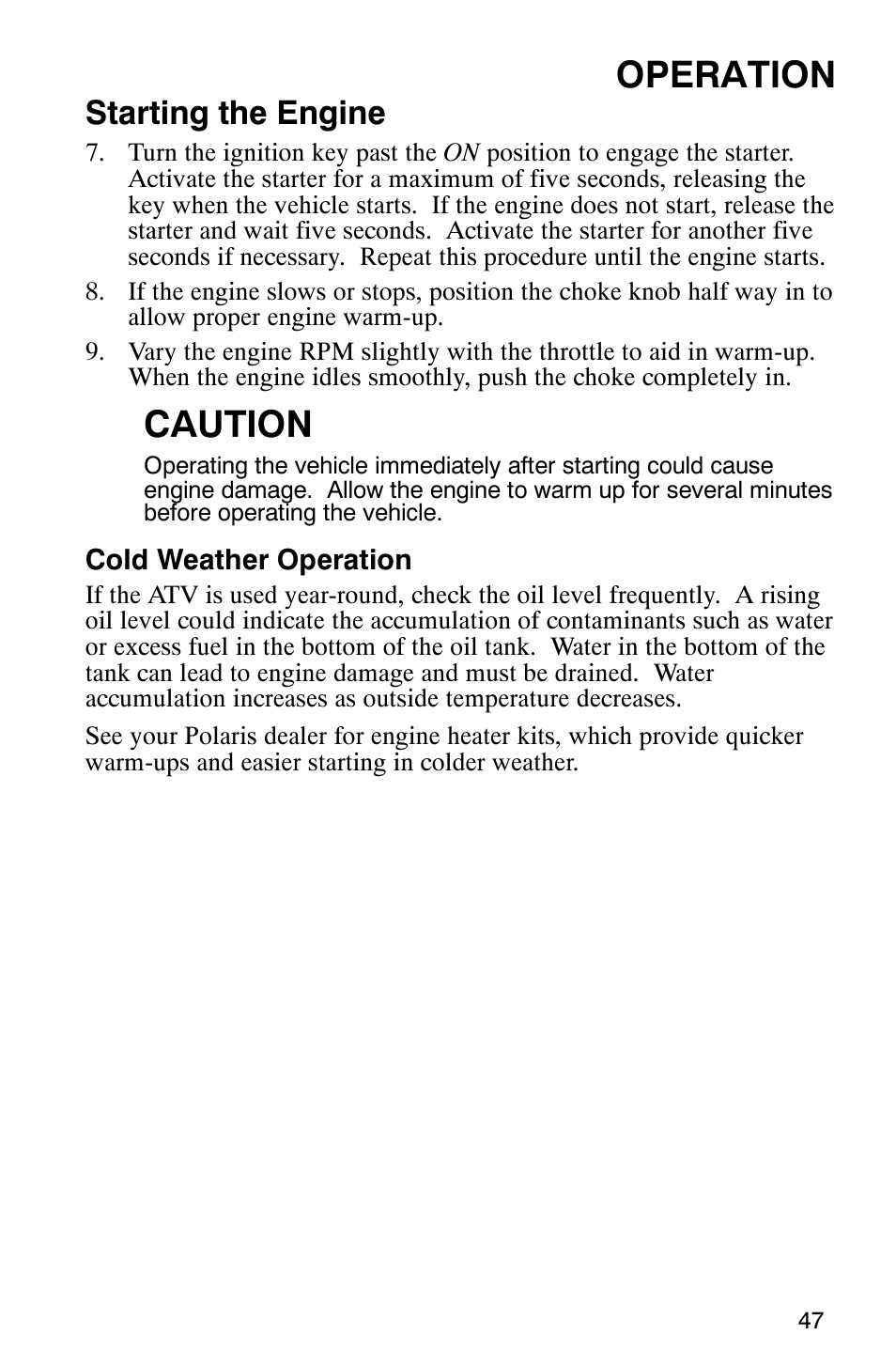 Operation, Caution, Starting the engine | Polaris Hawkeye 4x4 User Manual | Page 50 / 134