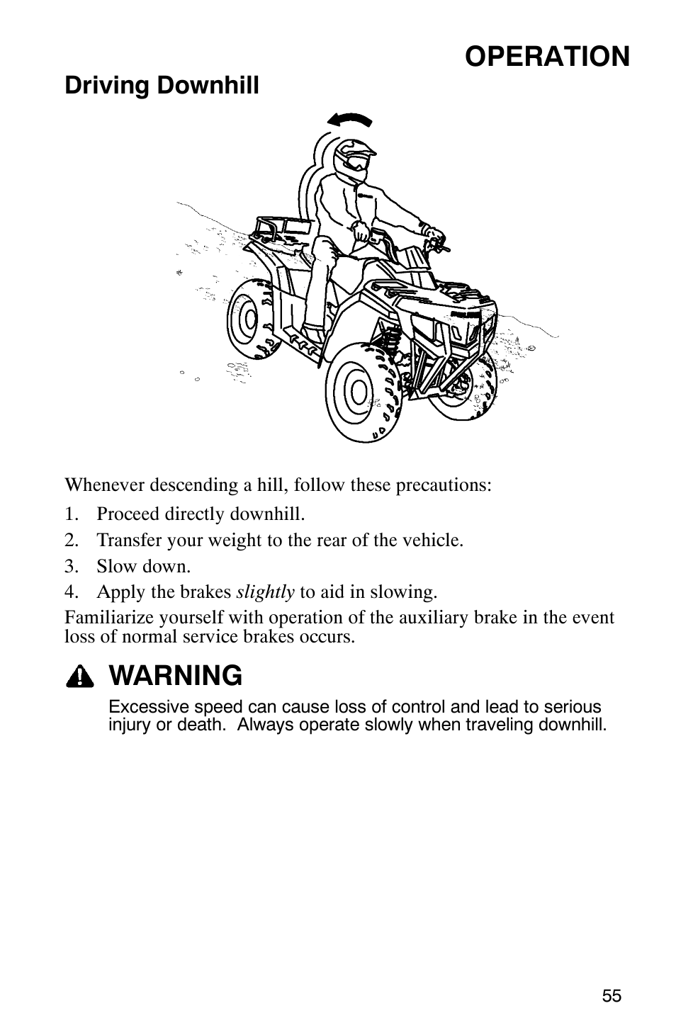Operation, Warning, Driving downhill | Polaris Hawkeye 4x4 User Manual | Page 58 / 134