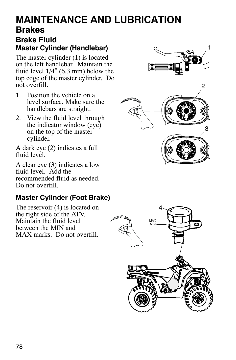 Maintenance and lubrication, Brakes, Brake fluid | Polaris Hawkeye 4x4 User Manual | Page 81 / 134