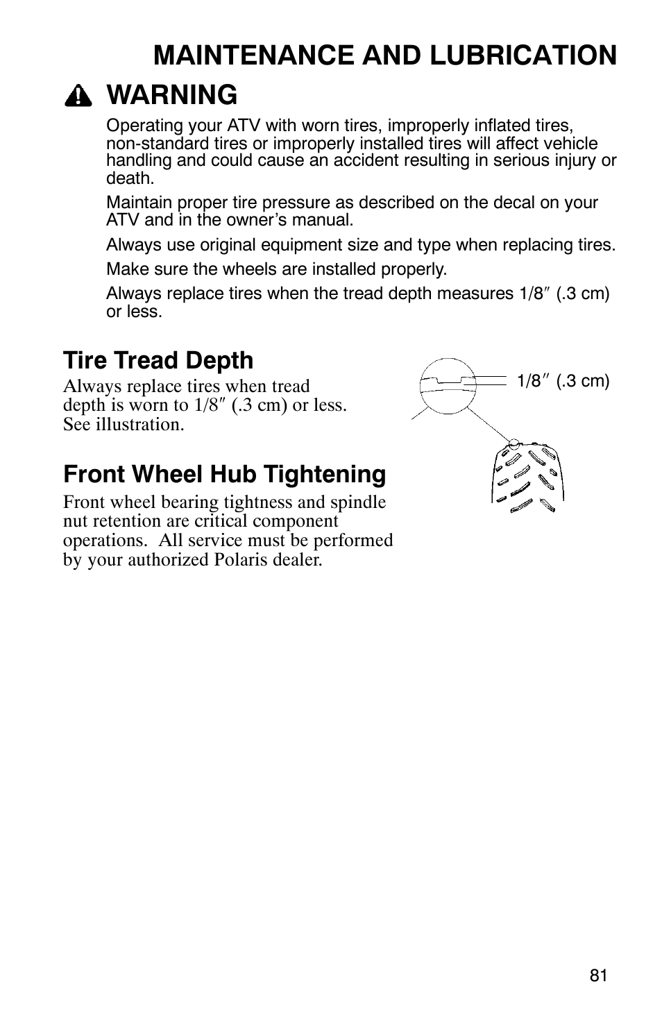 Maintenance and lubrication warning, Tire tread depth, Front wheel hub tightening | Polaris Hawkeye 4x4 User Manual | Page 84 / 134