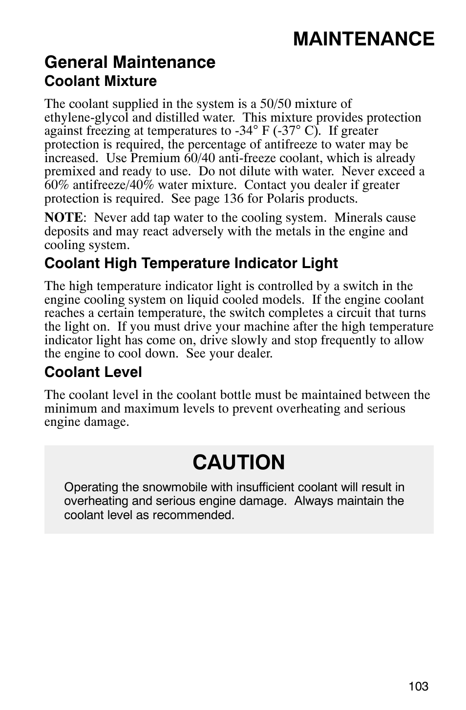 Caution, Maintenance, General maintenance | Polaris 340 Edge User Manual | Page 105 / 155