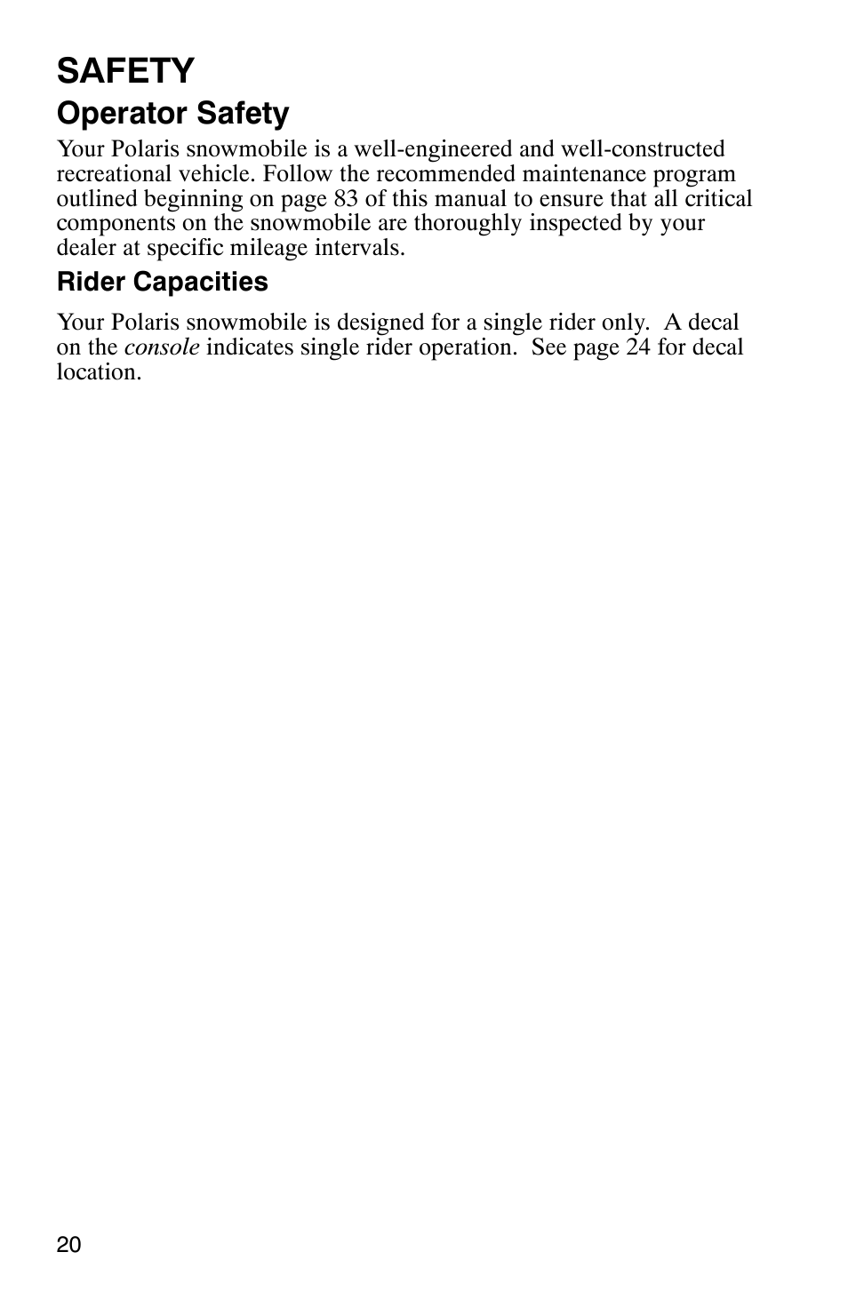 Safety, Operator safety | Polaris 340 Edge User Manual | Page 22 / 155