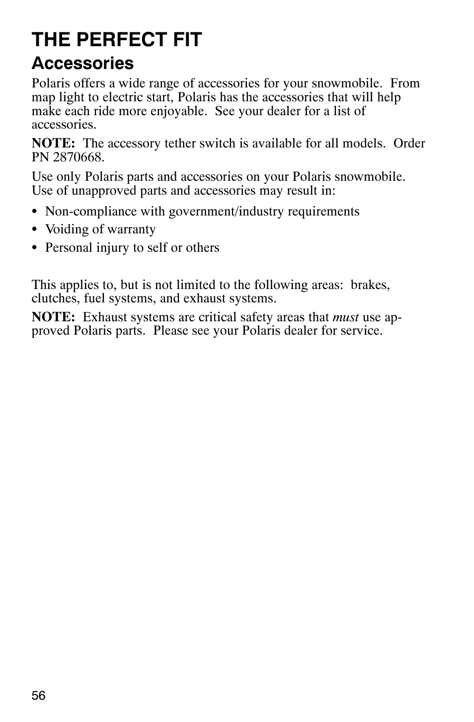 The perfect fit, Accessories | Polaris 340 Edge User Manual | Page 58 / 155