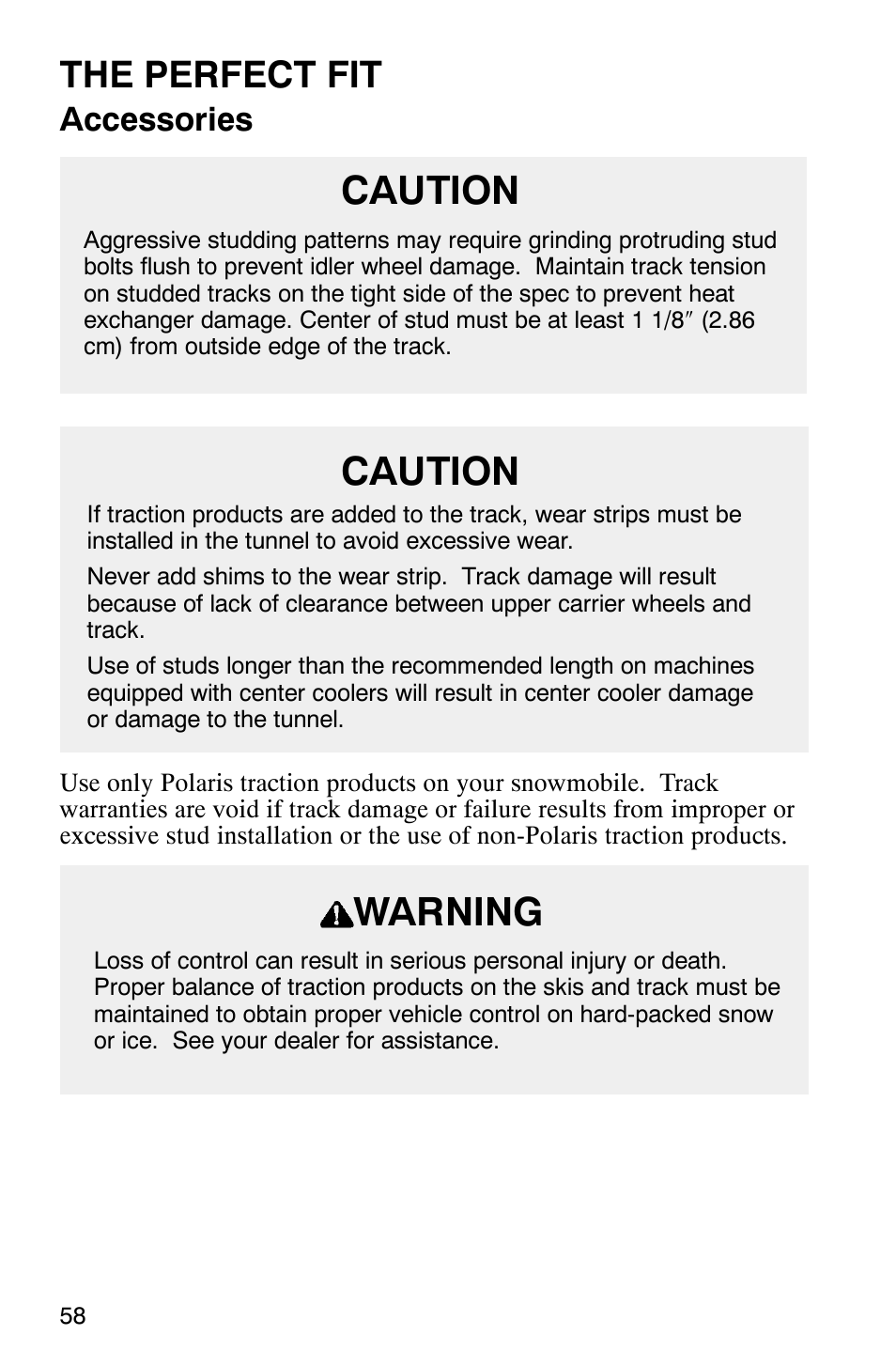Caution, Warning, The perfect fit | Accessories | Polaris 340 Edge User Manual | Page 60 / 155