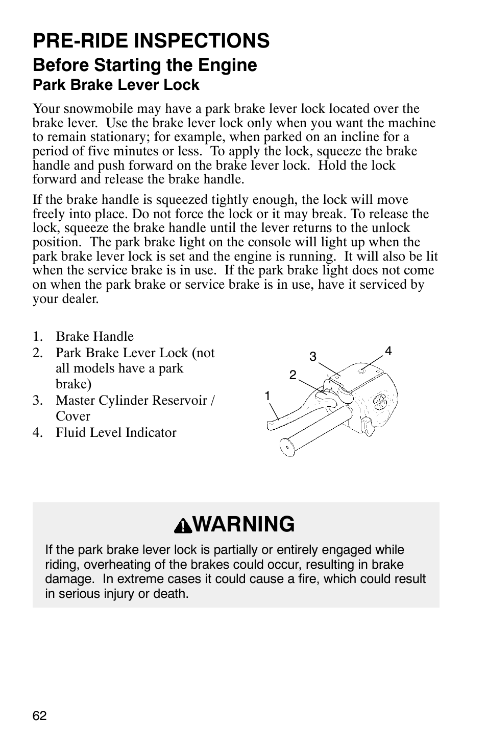 Warning, Pre-ride inspections, Before starting the engine | Polaris 340 Edge User Manual | Page 64 / 155