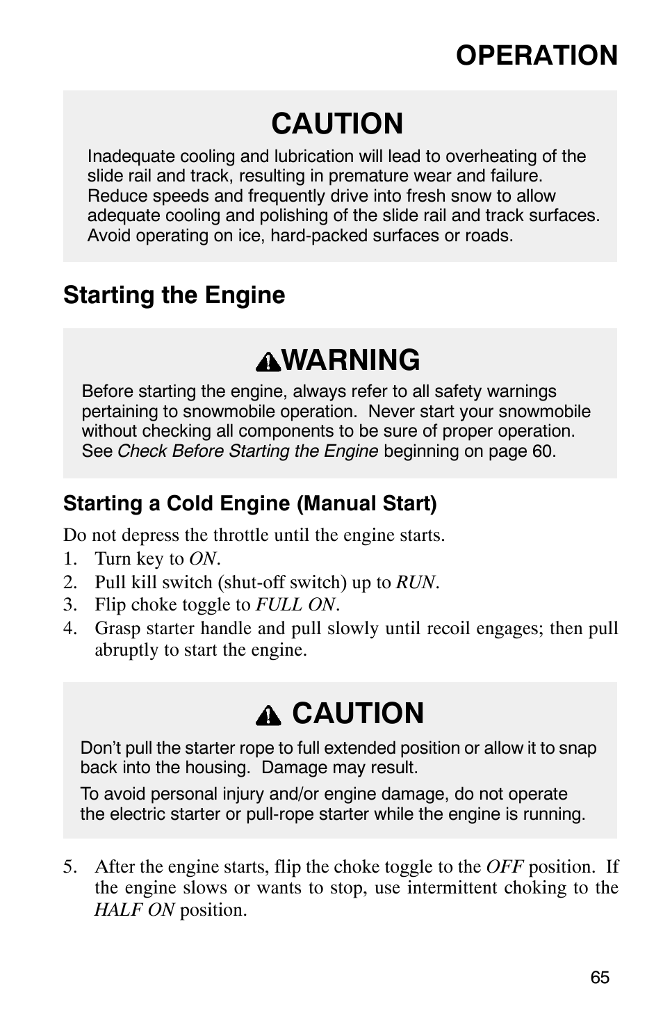 Caution, Warning, Operation | Starting the engine | Polaris 340 Edge User Manual | Page 67 / 155